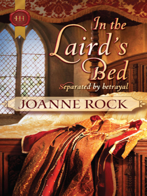 Title details for In the Laird's Bed by Joanne Rock - Available